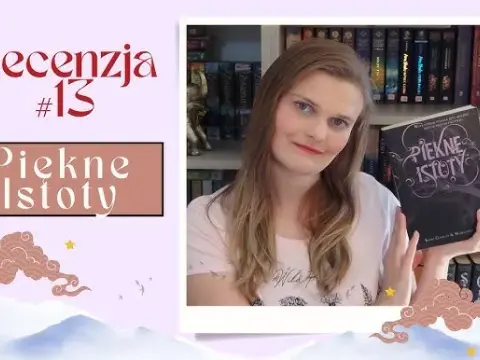 Piękne istoty recenzja: Czy warto przeczytać ten gotycki romans?