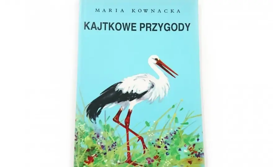 Maria Kownacka: Autorka "Kajtkowych przygód" dlaczego to klasyka?