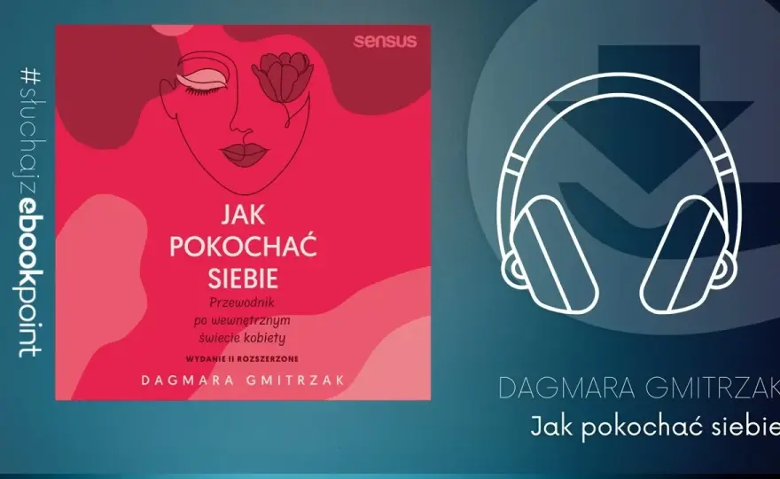 Jak pokochać siebie? Wybierz najlepsze książki o miłości własnej