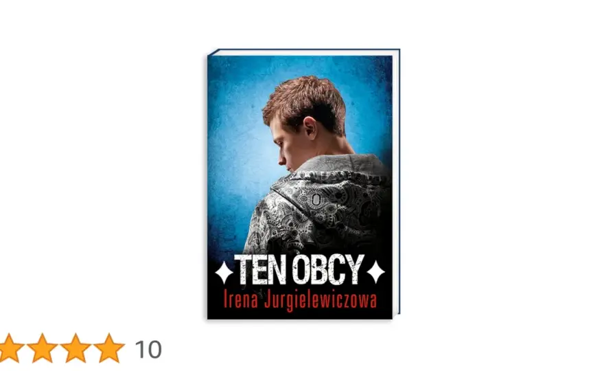 Ten Obcy: Recenzja, streszczenie i analiza ponadczasowej lektury